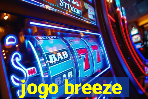 jogo breeze